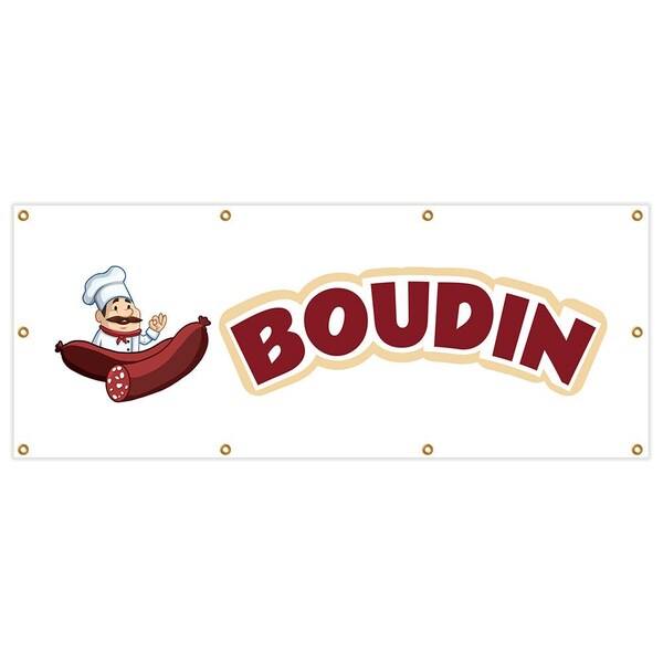 Boudin Banner Heavy Duty 13 Oz Vinyl with Grommets Single Sided